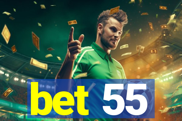 bet 55